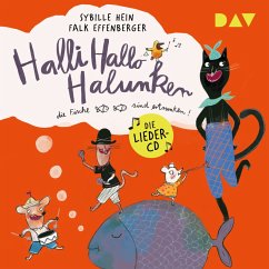 Halli Hallo Halunken, die Fische sind ertrunken! (MP3-Download) - Hein, Sybille; Effenberger, Falk