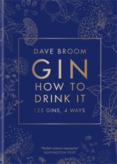 Gin: How to Drink it (eBook, ePUB) - Broom, Dave