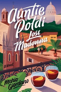 Auntie Poldi and the Lost Madonna (eBook, ePUB) - Giordano, Mario