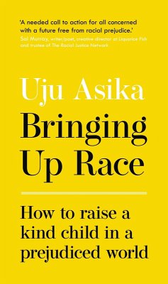 Bringing Up Race (eBook, ePUB) - Asika, Uju