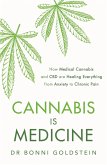 Cannabis is Medicine (eBook, ePUB)