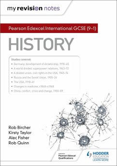 My Revision Notes: Pearson Edexcel International GCSE (9-1) History (eBook, ePUB) - Fisher, Alec; Quinn, Rob; Bircher, Rob; Taylor, Kirsty