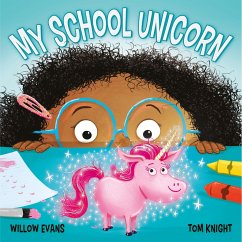 My School Unicorn (eBook, ePUB) - Evans, Willow
