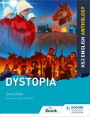 Key Stage 3 English Anthology: Dystopia (eBook, ePUB)