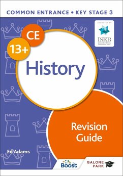 Cover Common Entrance 13+ History Revision Guide (eBook, ePUB)