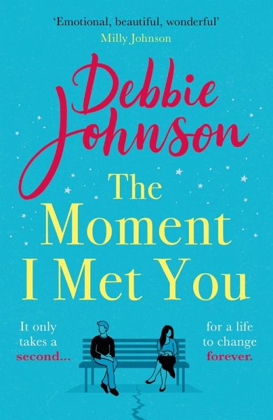 The Moment I Met You (eBook, ePUB) The Moment I Met You (eBook, ePUB)