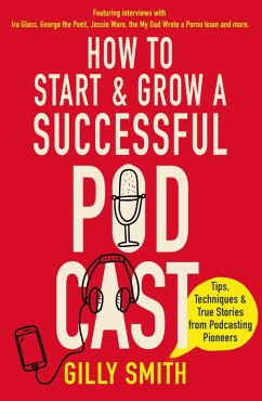 Cover How to Start and Grow a Successful Podcast (eBook, ePUB)