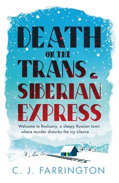 Death on the Trans-Siberian Express (eBook, ePUB) - Farrington, C J