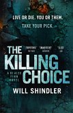 The Killing Choice (eBook, ePUB)