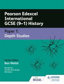 Pearson Edexcel International GCSE (9-1) History: Paper 1 Depth Studies (eBook, ePUB)