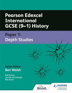 Pearson Edexcel International GCSE (9-1) History: Paper 1 Depth Studies (eBook, ePUB) - Bircher, Rob; McCullough, Jennifer; Quinn, Rob