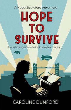 Hope to Survive (Hope Stapleford Adventure 2) (eBook, ePUB) - Dunford, Caroline