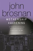 Mothership Awakening (eBook, ePUB)