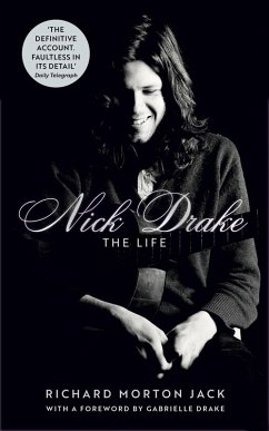 Nick Drake: The Life (eBook, ePUB) - Jack, Richard Morton