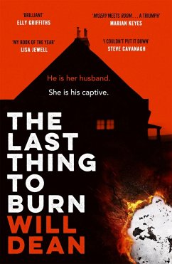The Last Thing to Burn (eBook, ePUB) - Dean, Will