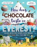 How Does Chocolate Taste on Everest? (eBook, ePUB)