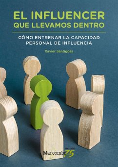 El influencer que llevamos dentro (eBook, ePUB) - Santigosa, Xavier