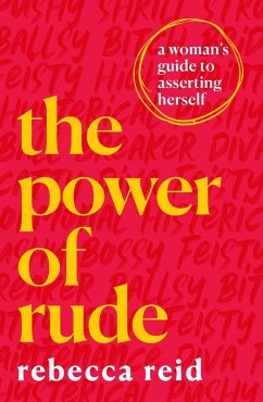 The Power of Rude (eBook, ePUB) - Reid, Rebecca