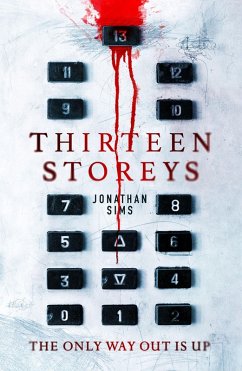 Thirteen Storeys (eBook, ePUB) - Sims, Jonathan