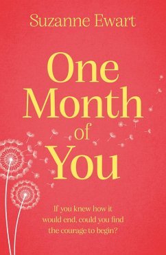 One Month of You (eBook, ePUB) - Ewart, Suzanne