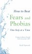 How to Beat Fears and Phobias (eBook,... - Bild 1