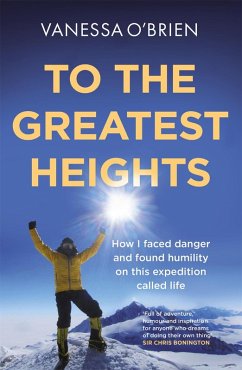 To the Greatest Heights (eBook, ePUB) - O'Brien, Vanessa