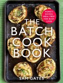 The Batch Cook Book (eBook, ePUB) The Batch Cook Book (eBook, ePUB)