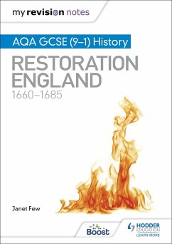 My Revision Notes: AQA GCSE (9-1) History: Restoration England, 1660-1685 (eBook, ePUB) - Few, Janet