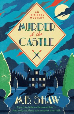 Murder at the Castle (eBook, ePUB) - Shaw, Mb Murder at the Castle (eBook, ePUB) - Shaw, Mb
