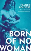 Born of No Woman (eBook, ePUB)