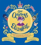 Our Queen Elizabeth (eBook, ePUB)