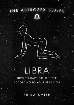 Astrosex: Libra (eBook, ePUB) - Smith, Erika W.