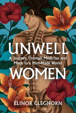 Unwell Women (eBook, ePUB) - Cleghorn, Elinor