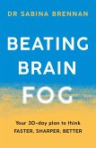 Beating Brain Fog (eBook, ePUB)