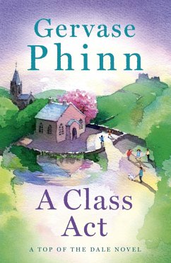 A Class Act (eBook, ePUB) - Phinn, Gervase