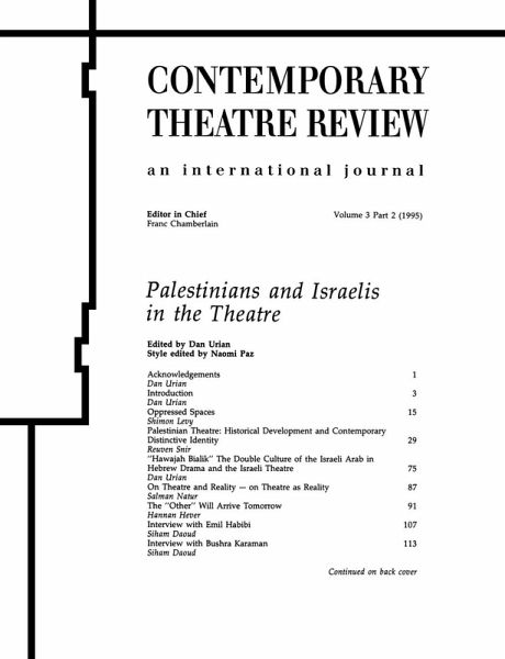 Palestinians and Israelis in the Theatre Palestinians and Israelis in the Theatre