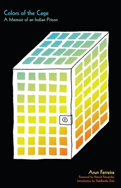 Colors of the Cage (eBook, ePUB) - Ferreira, Arun