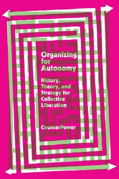 Organizing for Autonomy (eBook, ePUB) - Counterpower