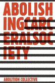 Abolishing Carceral Society (eBook, ePUB) Abolishing Carceral Society (eBook, ePUB)