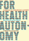 For Health Autonomy (eBook, ePUB) For Health Autonomy (eBook, ePUB)