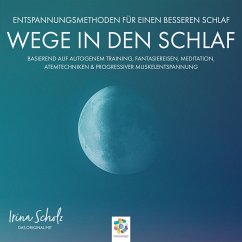 Cover Wege in den Schlaf * Entspannungsmethoden für einen besseren Schlaf * Zuhören / Mitmachen / Einschlafen (MP3-Download)