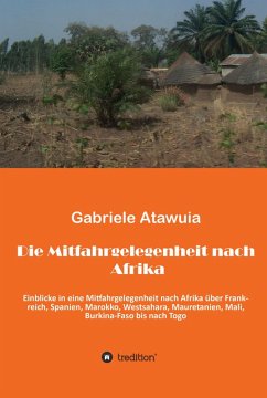 Die Mitfahrgelegenheit nach Afrika (eBook, ePUB) - Atawuia, Gabriela