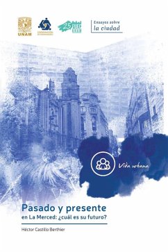 Cover Pasado y presente en La Merced: ¿cuál es su futuro? (eBook, ePUB)