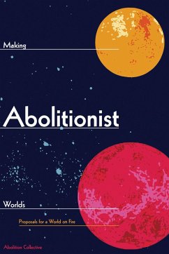 Making Abolitionist Worlds (eBook, ePUB)