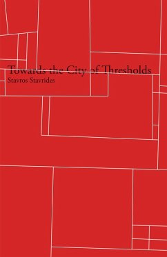 Towards the City of Thresholds (eBook, ePUB) - Stavrides, Stavros