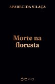 Morte na floresta (eBook, ePUB) Morte na floresta (eBook, ePUB)