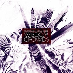 Wisdom Of Crowds - Soord,Bruce/Renkse,Jonas