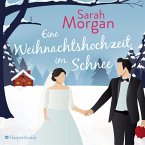 Eine Weihnachtshochzeit im Schnee (ungekürzt) (MP3-Download)