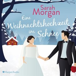 Eine Weihnachtshochzeit im Schnee (ungekürzt) (MP3-Download) - Morgan, Sarah