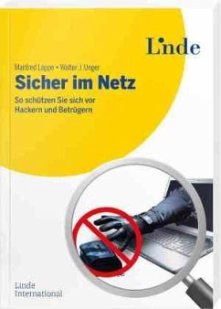 Sicher im Netz - Lappe, Manfred;Unger, Walter J.